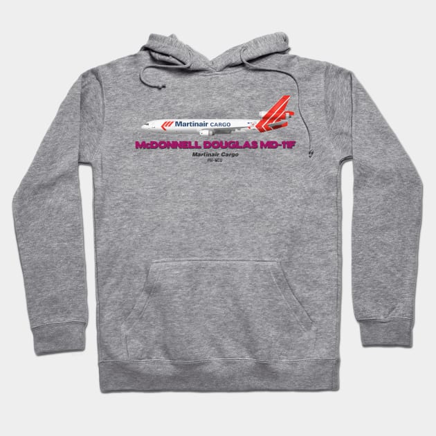 McDonnell Douglas MD-11F - Martinair Cargo Hoodie by TheArtofFlying